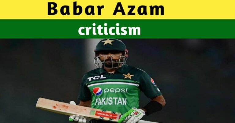 Babar Azam Criticism – Cricketers Criticism On Babar Azam