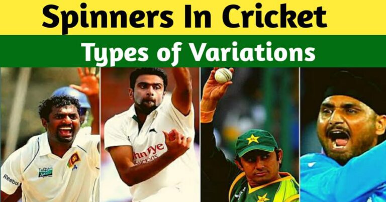 Top 5 Spinners & Fastest Spin Ball In Cricket History – Types Of Variations In Spin Bowling