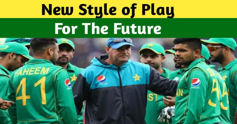 PAKISTAN TO FOLLOW NEW STYLE OF PLAY NAMED AS ‘’ THE PAKISTAN WAY ‘’ FOR THE FUTURE