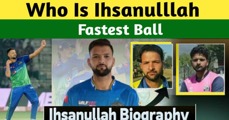 PSL 8 FINDS ANOTHER TALENT IHSANULLAH – WHO IS IHSANULLAH -BIOGRHAPHY