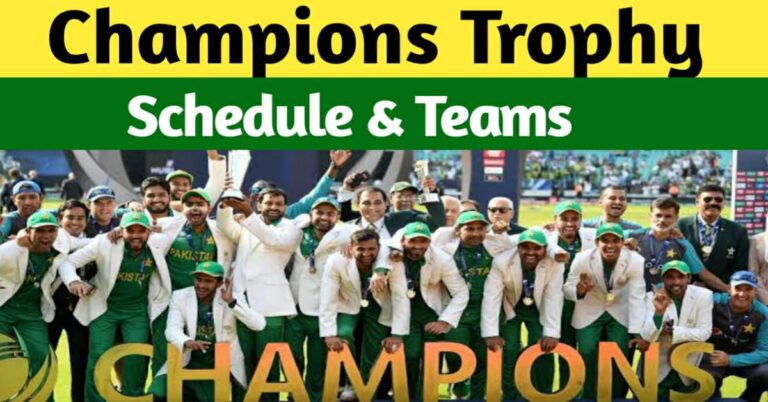 ICC CHAMPIONS TROPHY 2025, SCHEDULE, TEAMS, AND ALL DETAILS
