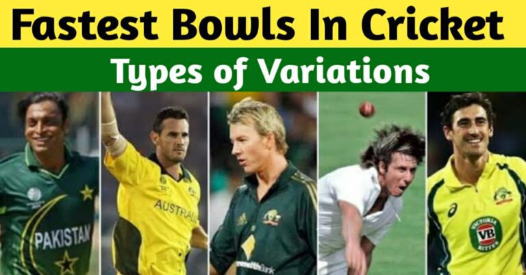 5 FASTEST BOWLS IN CRICKET HISTORY – TYPES OF VARIATIONS IN FAST BOWLING