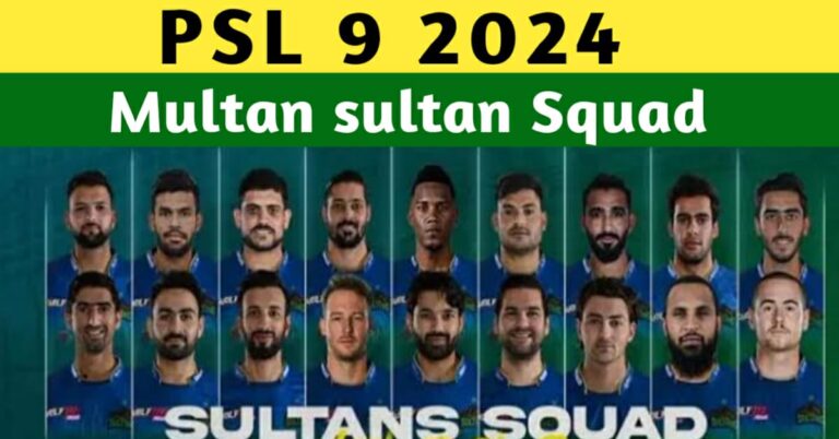 PSL 2024 Multan Sultan’s Squad – MS Squad For PSL 9
