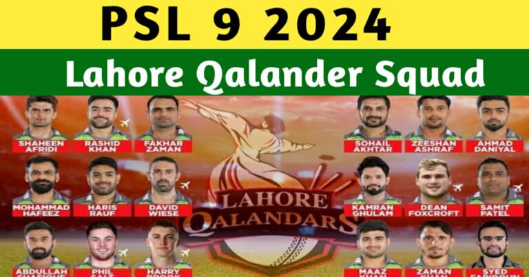 PSL 2024 Lahore Qalandar’s Squad – LQ Players List For PSL 9