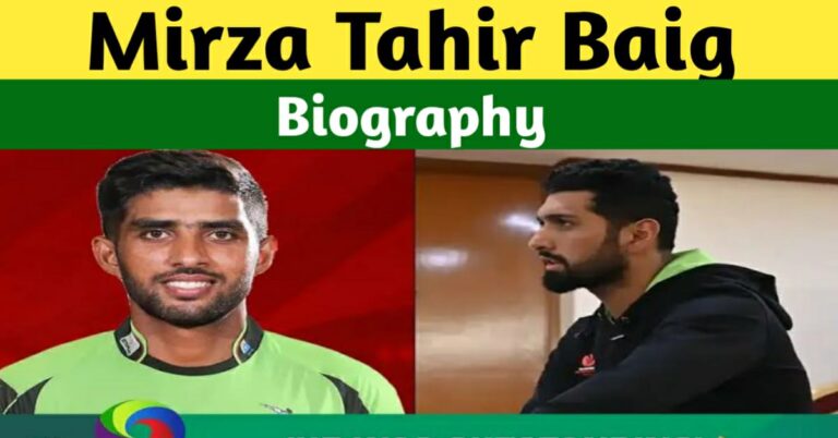 Mirza Tahir Baig Cricketer Biography – Tahir Baig Lahore Qalandars