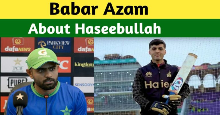 Haseebullah Khan Peshawar Zalmi – Babar Azam Praised Haseebullah Highly Before PSL 2023