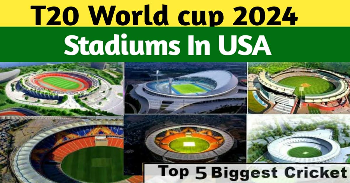 How Many Cricket Stadium In USA T20 World Cup 2024 Stadiums In US