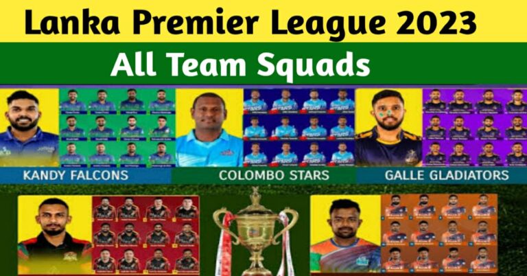 Lanka Premier League 2023 All Team Squads – LPL 2023 Players List
