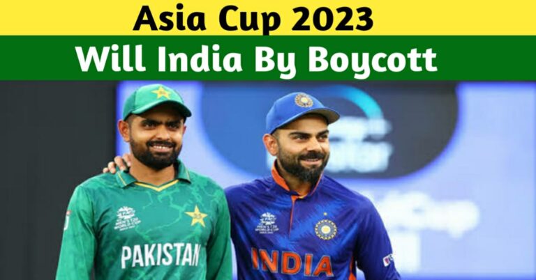 ASIA CUP 2023 – POLITICAL UNREST IN PAKISTAN, WILL BCCI BOYCOTT ASIA CUP 2023