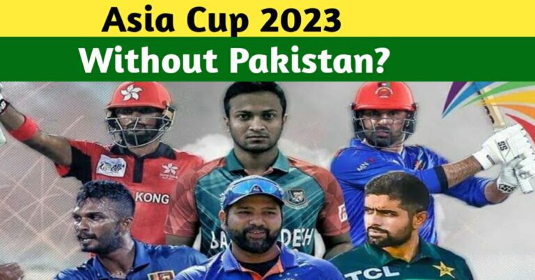 PAKISTAN TO PULL OUT OF ASIA CUP – ASIA CUP 2023 WITHOUT PAKISTAN?