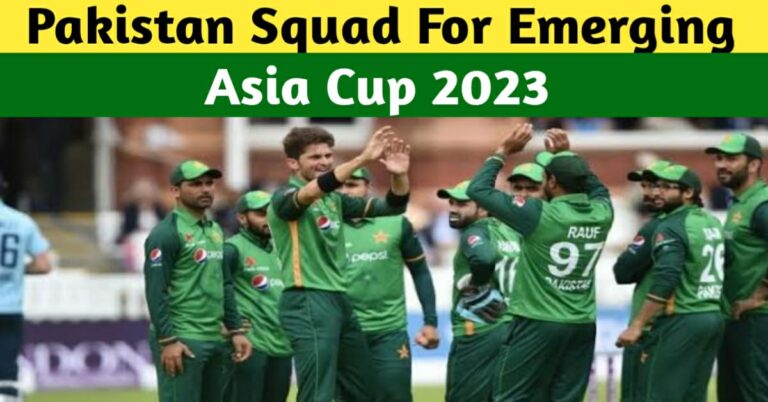 PAKISTAN’S SQUAD FOR EMERGING ASIA CUP 2023 ANNOUNCED