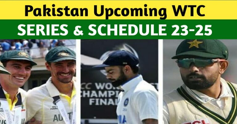 PAKISTAN’S UPCOMING WTC CYCLE 2023 – 25 SCHEDULE, WTC SERIES OF PAKISTAN TEAM