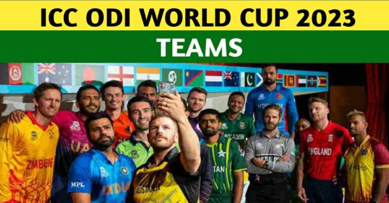 ICC World Cup 2023 Teams – Qualifier Teams Confirmed For The World Cup 2023