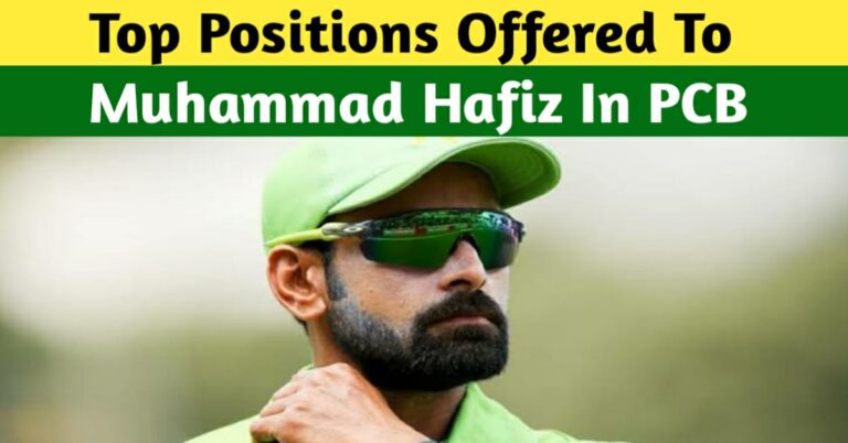 Top Positions Offered To Muhammad Hafeez In PCB