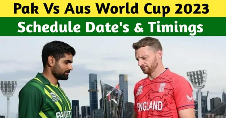 Pakistan Vs England World Cup 2023 – Schedule, Dates, Timings, Playing XI, Live Streaming, And All Details