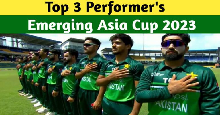 PAKISTAN SHAHEENS WINS EMERGING ASIA CUP 2023 – TOP PERFORMERS FOR PAKISTAN IN THE ASIA CUP 2023