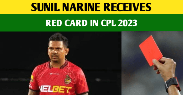 Sunil Narine Becomes The First Ever To Receive Red Card In CPL 2023