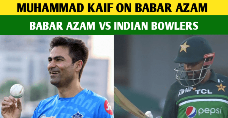 Kaif Names Indian Bowler Who He Thinks Will Trouble Babar Azam – Pak Vs India 2023