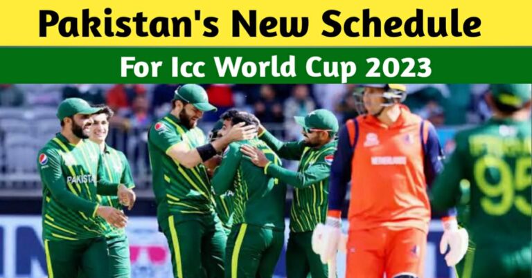 ICC Cricket World Cup 2023 Pakistan New Schedule
