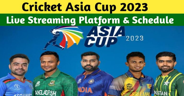 Cricket Asia Cup 2023 Live Streaming Platforms And Schedule
