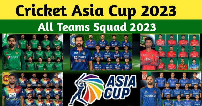 Asia Cup 2023 All Teams And Squads – Asia Cup 2023 India Squad