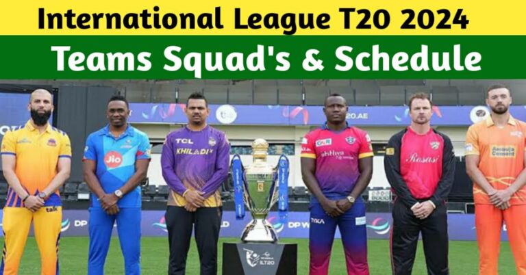 International League T20 2024, Teams, Squads, Schedule, Fixtures, And All Details Of ILT20 2024
