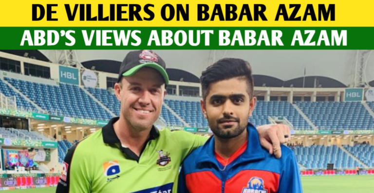 ‘’ I Love The Way He Plays The Game ‘’, AB de Villiers Shared His Views About Babar Azam