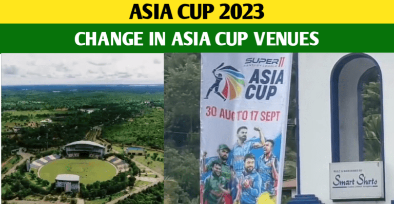 Ind Vs Pak Venues Changed For The Asia Cup 2023 Matches