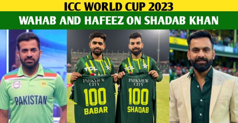 World Cup 2023: Wahab and Hafeez Reacts On Shadab Khan’s Exclusion From Pakistan Team