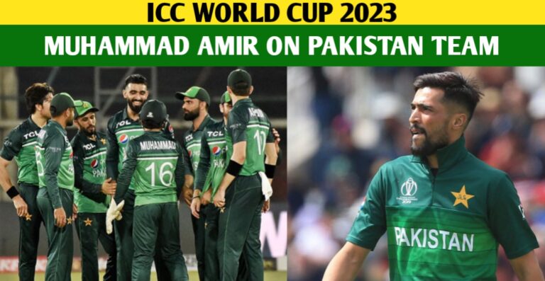Muhammad Amir Backs Pakistan Team To Perform Well In The World Cup 2023