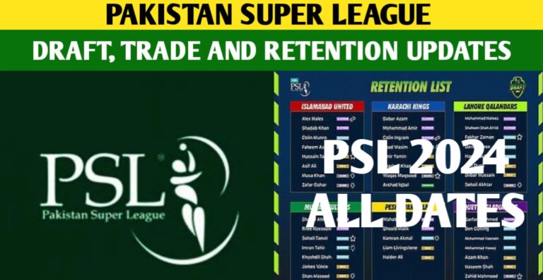 PSL 2024 Draft, Pick Order, Trade Window, And Retentions Update Announced By PCB