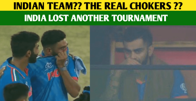 World Cup 2023 Final: India Lost Another Tournament In Last 10 Years – The Real Chokers?