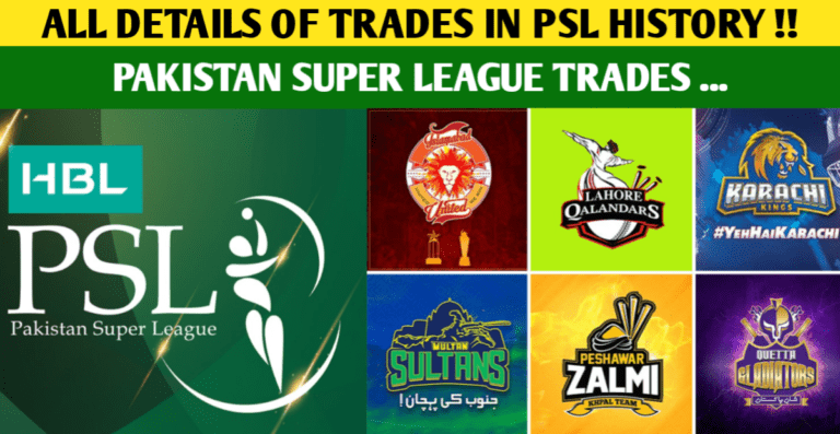Pakistan Super League History: All Trades In The History Of The PSL