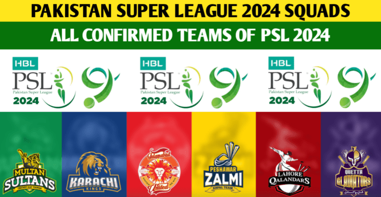All Teams Squads For HBL PSL 2024 – PSL 2024 All Teams Confirmed