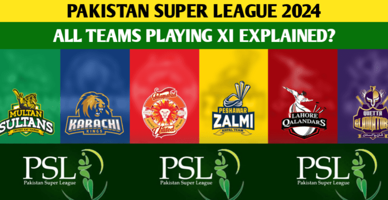PSL 2024 All Teams – All Teams Expected Playing XI In the PSL 9 Season